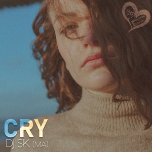 DJ SK (MA) — Cry