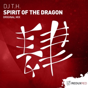 DJ T.H. — Spirit Of The Dragon (Original Mix)