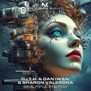 DJ T.H. Vs. Dan Iwan & Sharon Valerona — Beautiful Energy (Extended Mix)