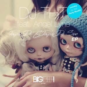 DJ THT — Poupee De Cire, Poupee De Son