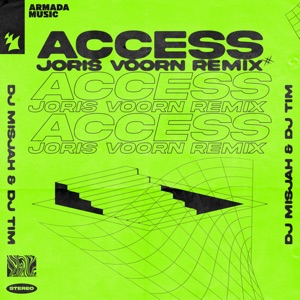 DJ Misjah, DJ Tim — Access (Joris Voorn Extended Remix)