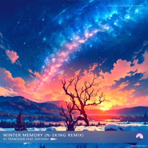 DJ Tranceair ft Kayumai — Winter Memory (N-sking Remix)