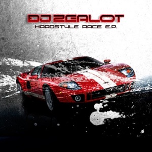 DJ ZEALOT — Hardstyle Race