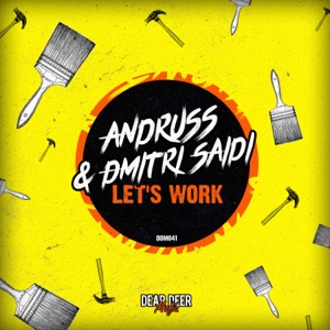 Andruss, Dmitri Saidi — Let's Work