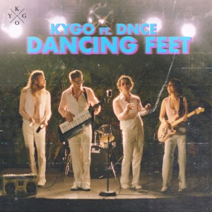 KYGO, DNCE — DANCING FEET (2022)