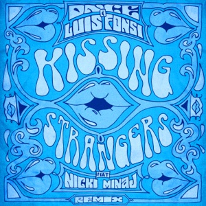 DNCE;NICKY MINAJ — Kissing Strangers