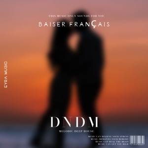 DNDM — Baiser Français
