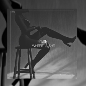 DNDM — Where Is She