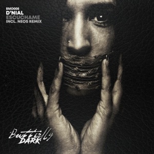 D'nial — Escuchame (Neos Remix)