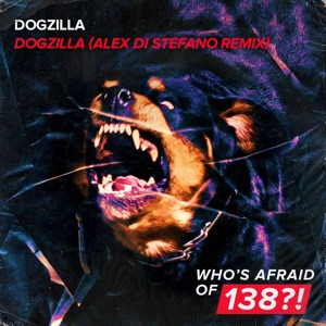 Dogzilla — Dogzilla (Alex Di Stefano Extended Remix)