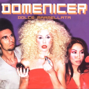 Dominicer — Dolce Marmellata