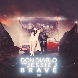 Don Diablo & Jessie J — Brave