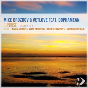 Dophamine — Sunrise (VetLove & Mike Drozdov Remix)