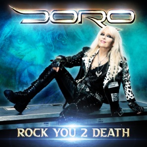 Doro — Rock You 2 Death