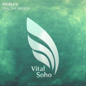 Double U — Heal The Breach (Extended Mix)