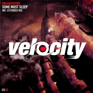 Dreamcutter — Some Must Sleep (Radio Edit)