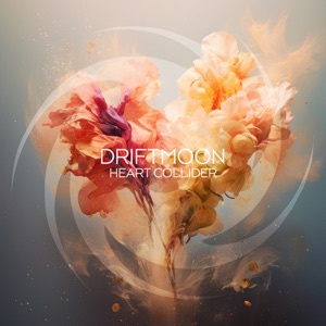 Driftmoon — Heart Collider (Extended Mix)