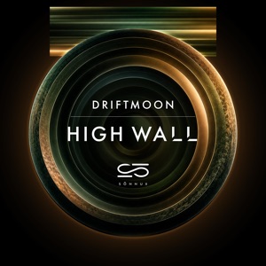 DRIFTMOON — High Wall