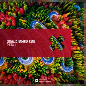 Drival & Jennifer Rene — The Fall (Extended Mix)