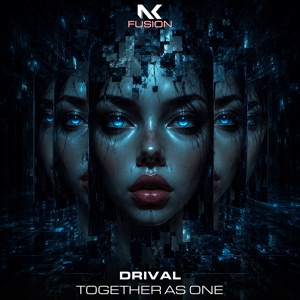 Drival — Together As One (Extended Mix)