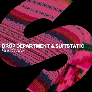 Drop Department & SuitStatic — Bucovina (Extended Mix)