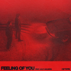Drove;Lilly Ahlberg — Feeling Of You