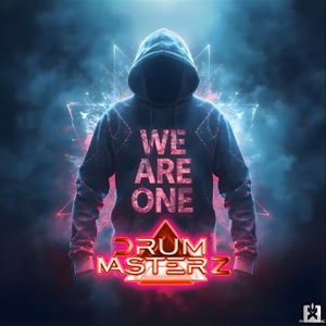 DRUMMASTERZ — We Are One