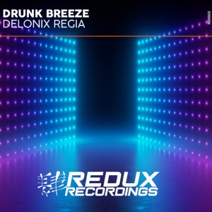 Drunk Breeze — Delonix Regia (Original Mix)