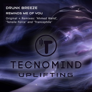 Drunk Breeze — Reminds Me Of You (Extended Mix)