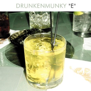 Drunkenmunky — E (DJ BoozyWoozy Remix)