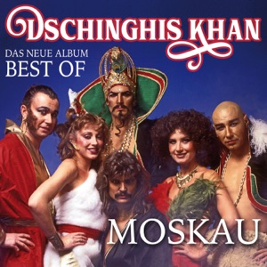 DSCHINGHIS KHAN — Dschinghis Khan