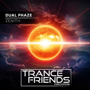 Dual Phaze — Zenith (Extended Mix)