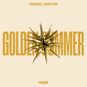 DUBDOGZ;ROOFTIME — GOLDEN SUMMER