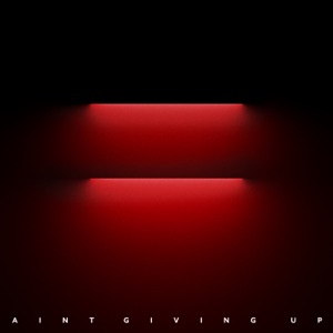 Duke Dumont & Clementine Douglas — Ain't Giving Up