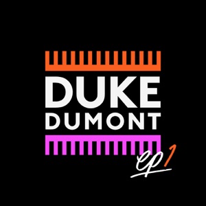 Duke Dumont;Jax Jones — I Got U