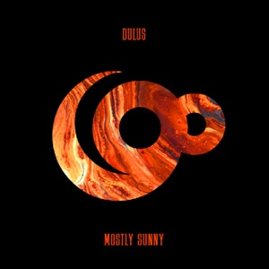 Dulus — Mostly Sunny