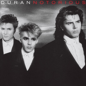 Duran Duran — Notorious