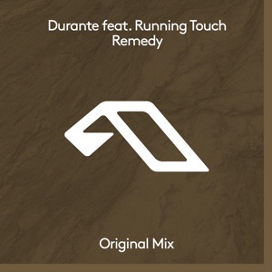 Durante — Remedy (feat. Running Touch) [Extended Mix]