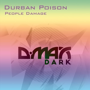 Durban Poison — People Damage
