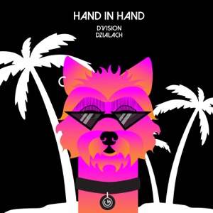 D'Vision, Dzialach — Hand In Hand (Togerther)