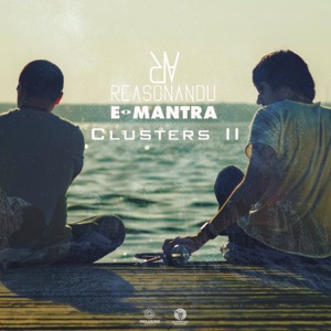 E-Mantra and Reasonandu — Ascension  (Original Mix)