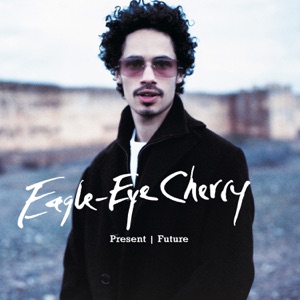 EAGLE-EYE CHERRY — ARE YOU STILL HAVING FUN (2000)