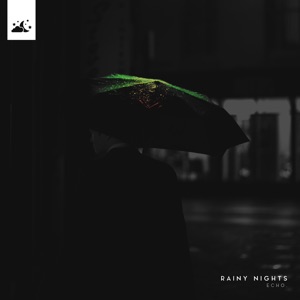 Echo. — Rainy Nights