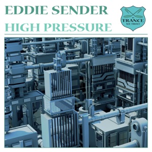 Eddie Sender — High Pressure