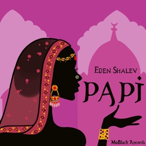 Eden Shalev — Papi (Bhabi) (Radio Edit)