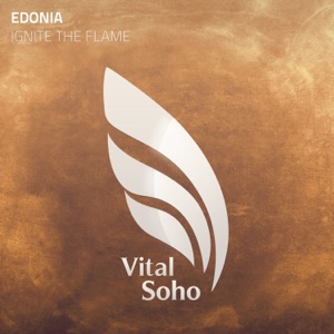 Edonia — Ignite The Flame