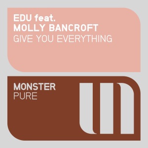 EDU ft. Molly Bancroft — Give You Everything (Dub Mix)