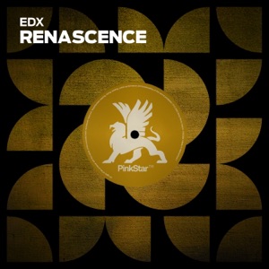 EDX — Renascence (Extended Mix)