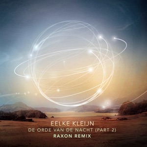 Eelke Kleijn — De Orde Van De Nacht (Part 2) [Mixed] (Raxon Remix)