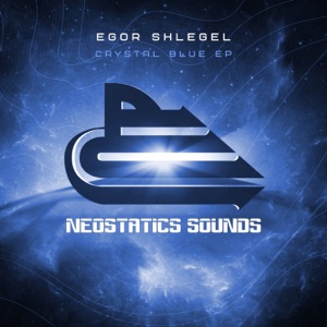 Egor Shlegel — Crystal Blue (Original Mix)